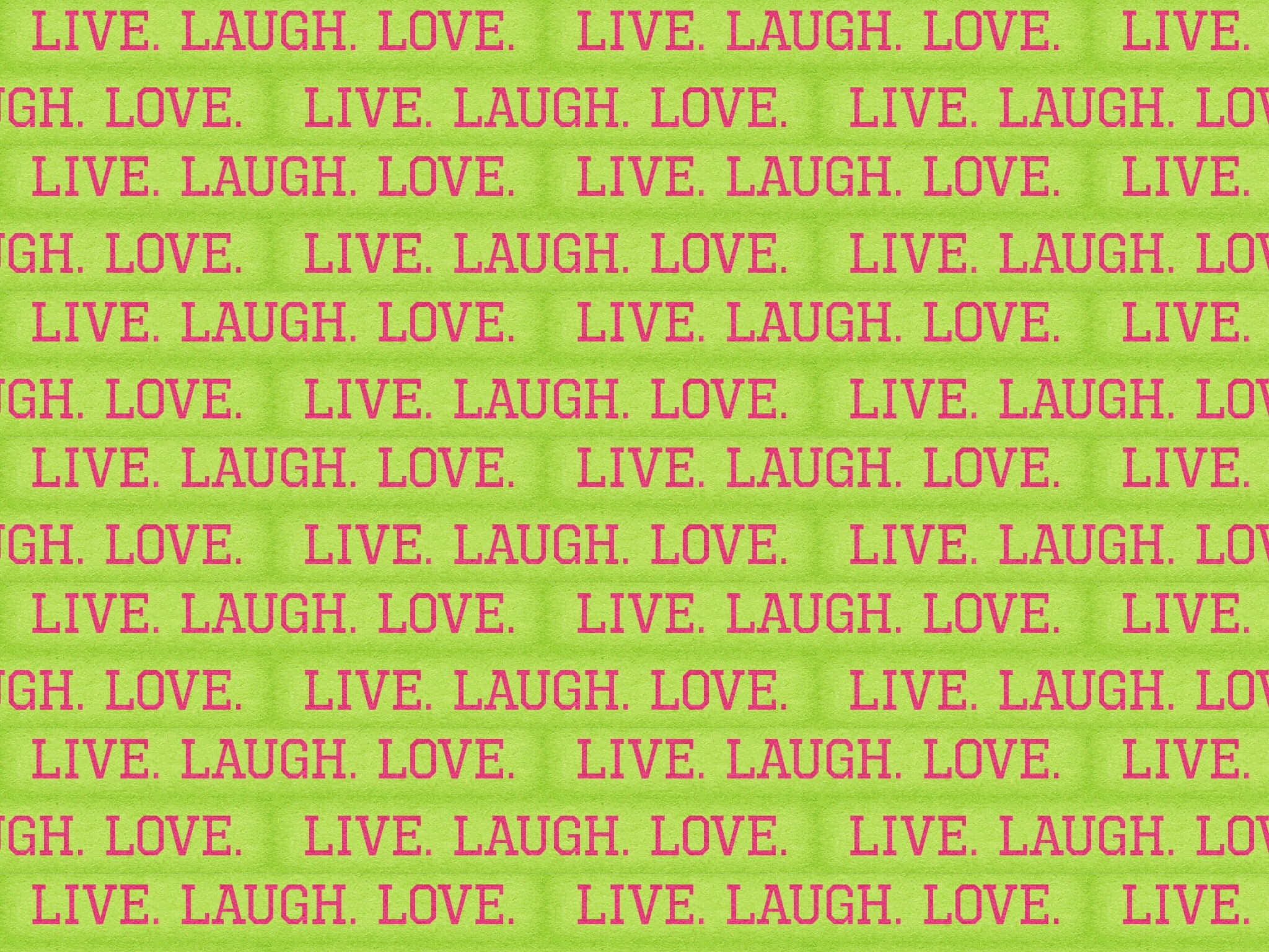 Live Laugh Love, Vibrant pink text, textured lime green background, Full HD Desktop Wallpaper