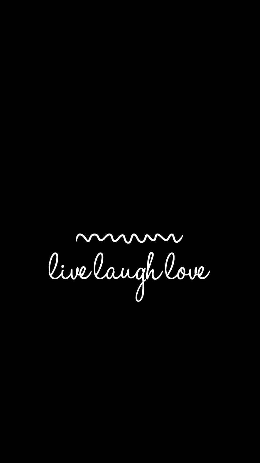 Live Laugh Love, white cursive text, wavy line, HD Phone Wallpaper