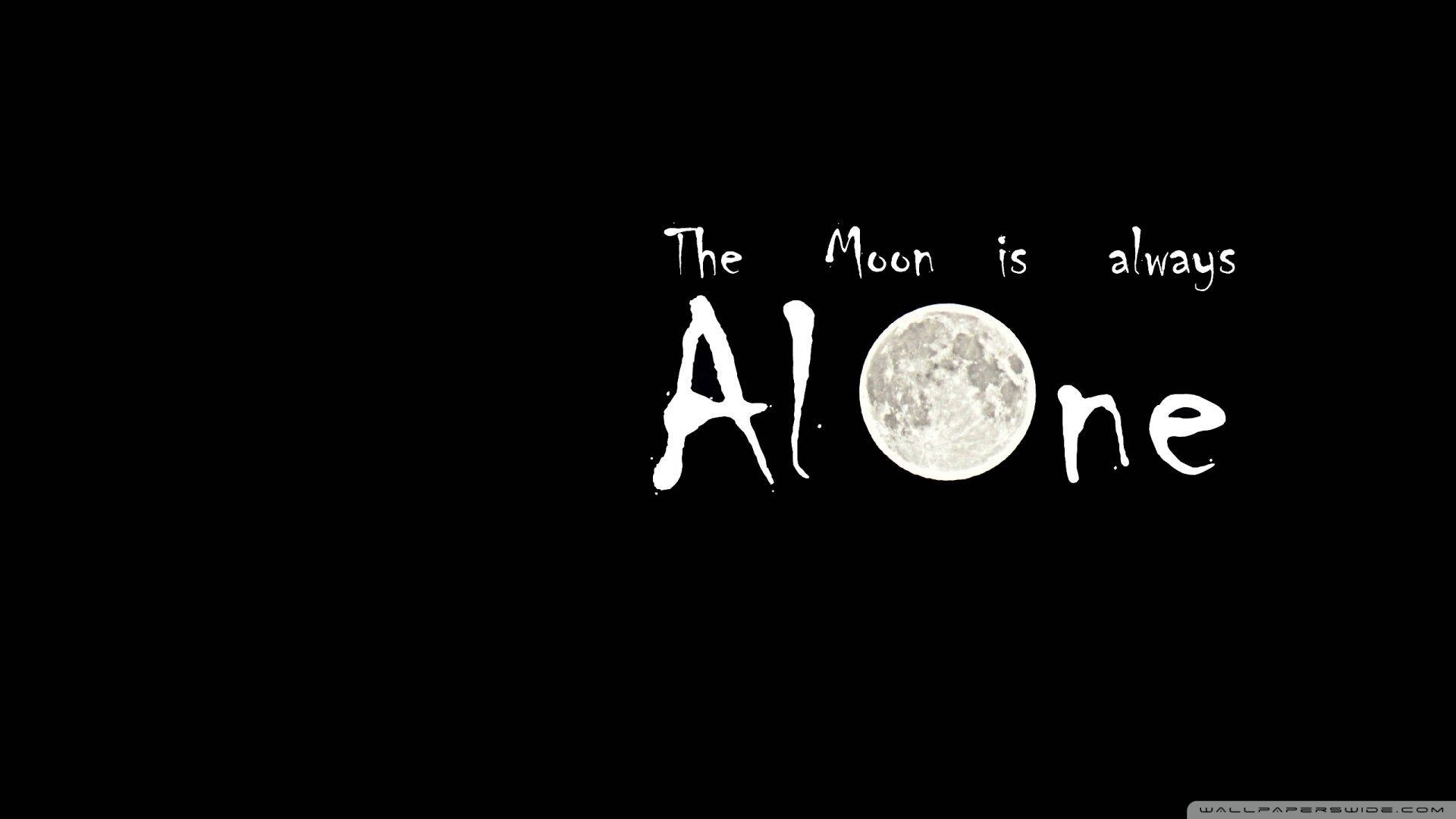 The Moon is always Alone, moon, black background, Full HD Desktop Wallpaper