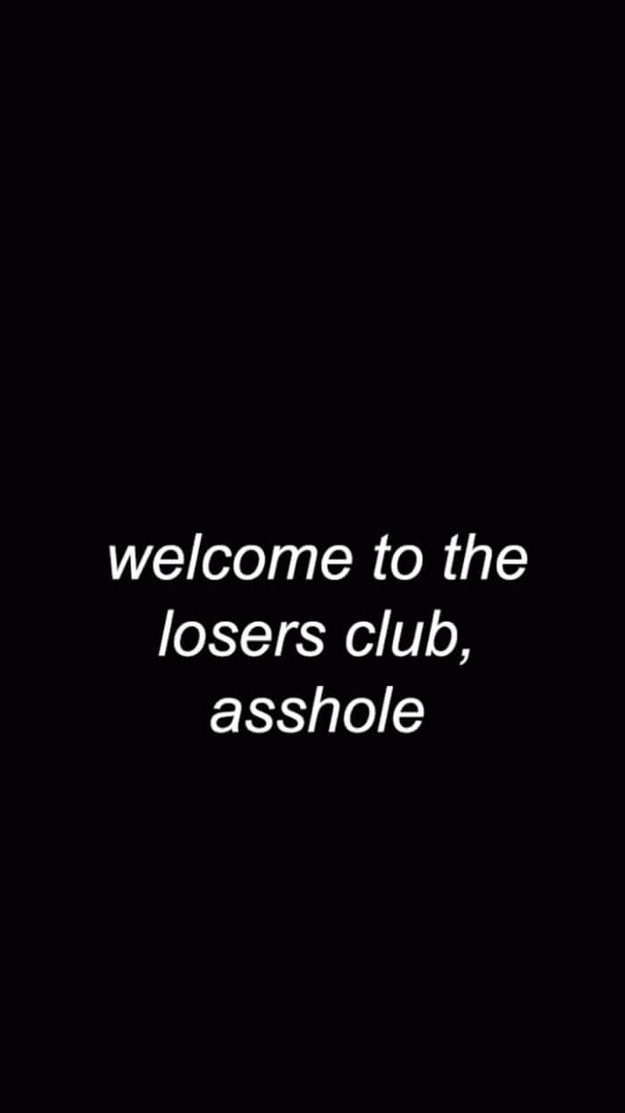 Losers Club, black background, white text, SD Phone Wallpaper