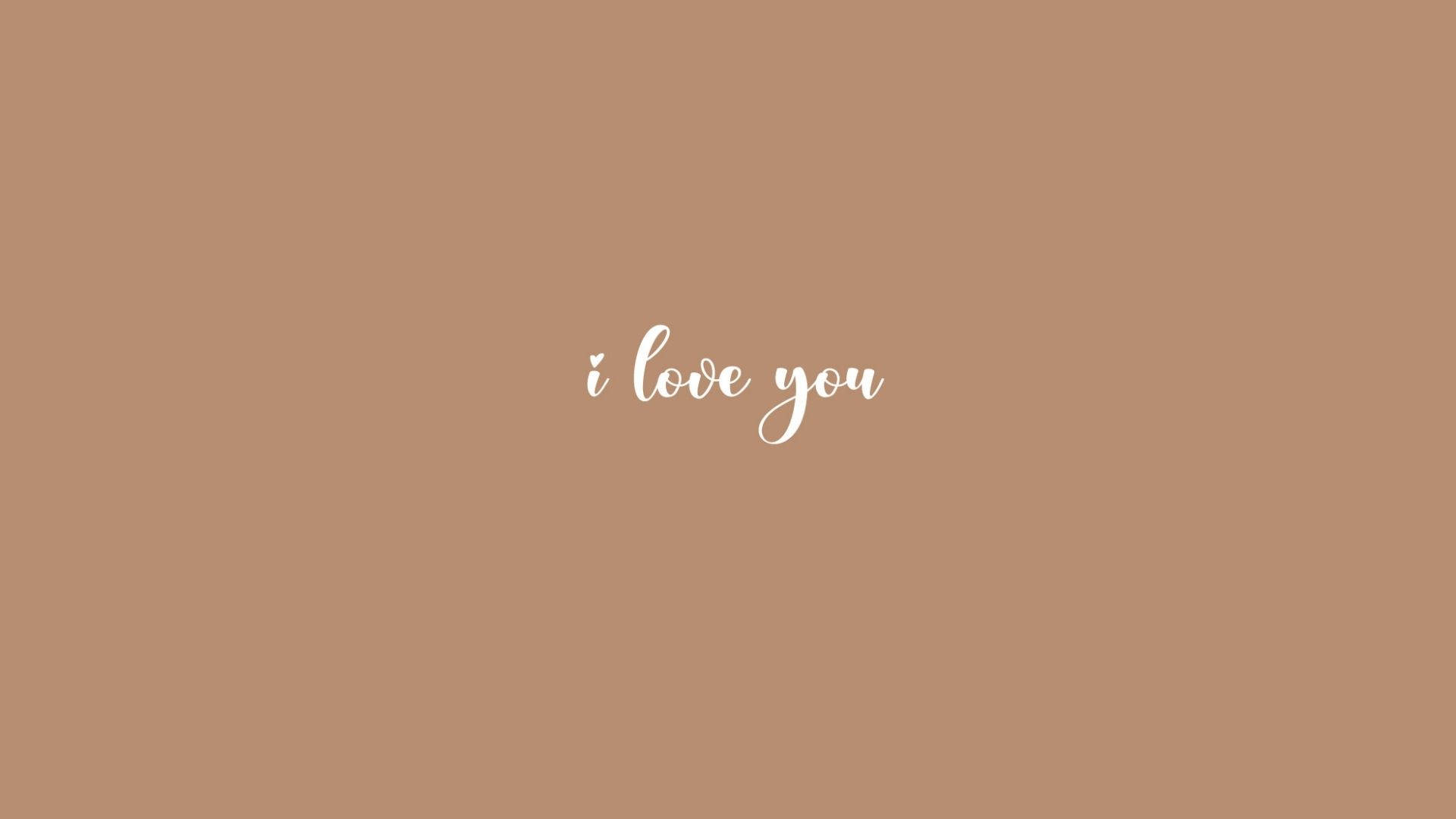 minimalist love aesthetic, tan background, i love you, Full HD Desktop Wallpaper