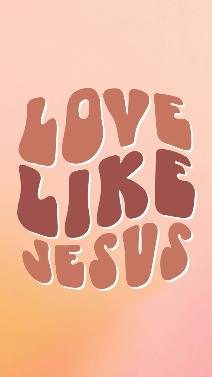 Love Like Jesus, earthy tones, peach to orange gradient, HD Phone Wallpaper