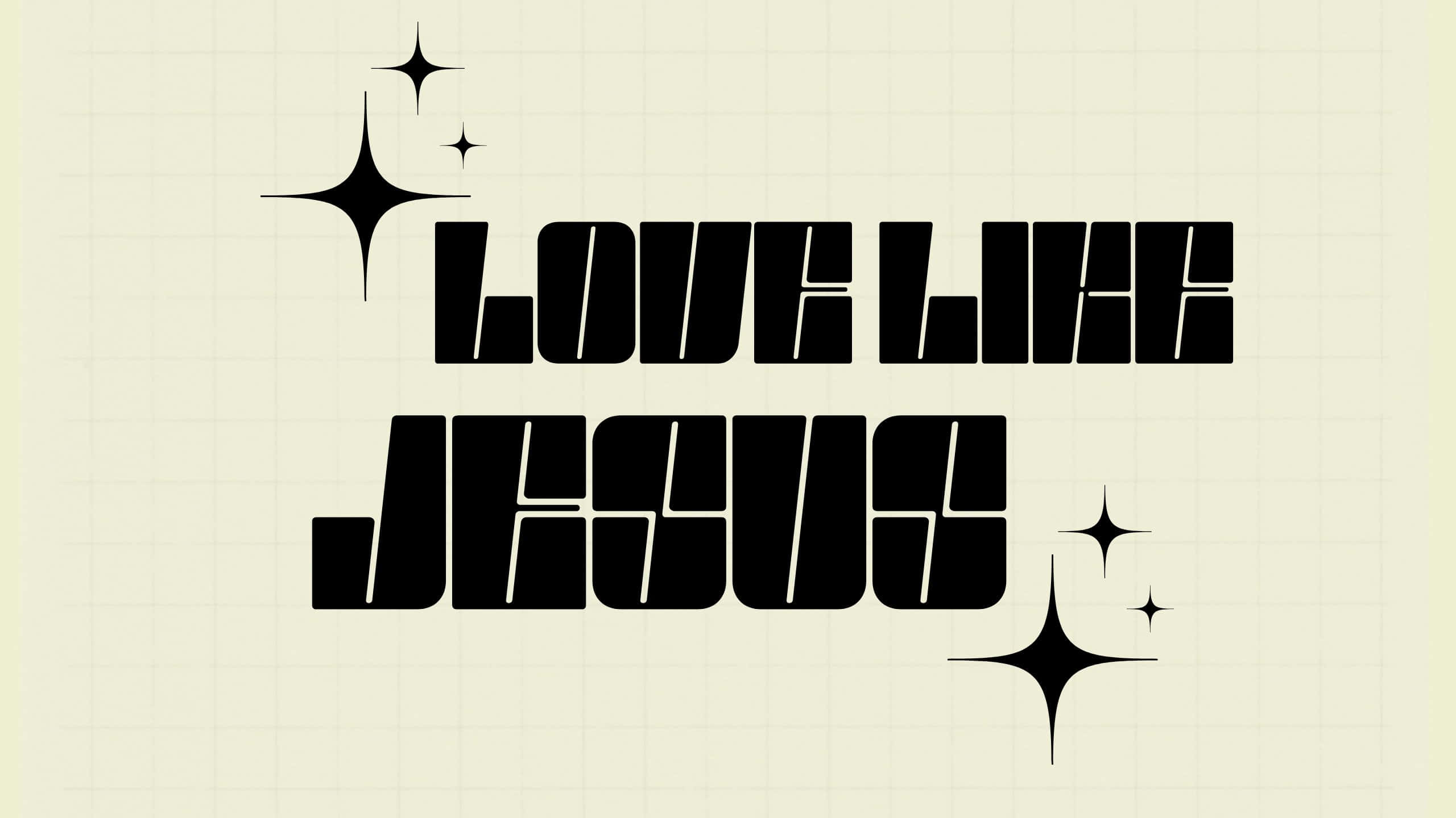 LOVE LIKE JESUS, black retro typography, cream grid background, 2K Desktop Wallpaper