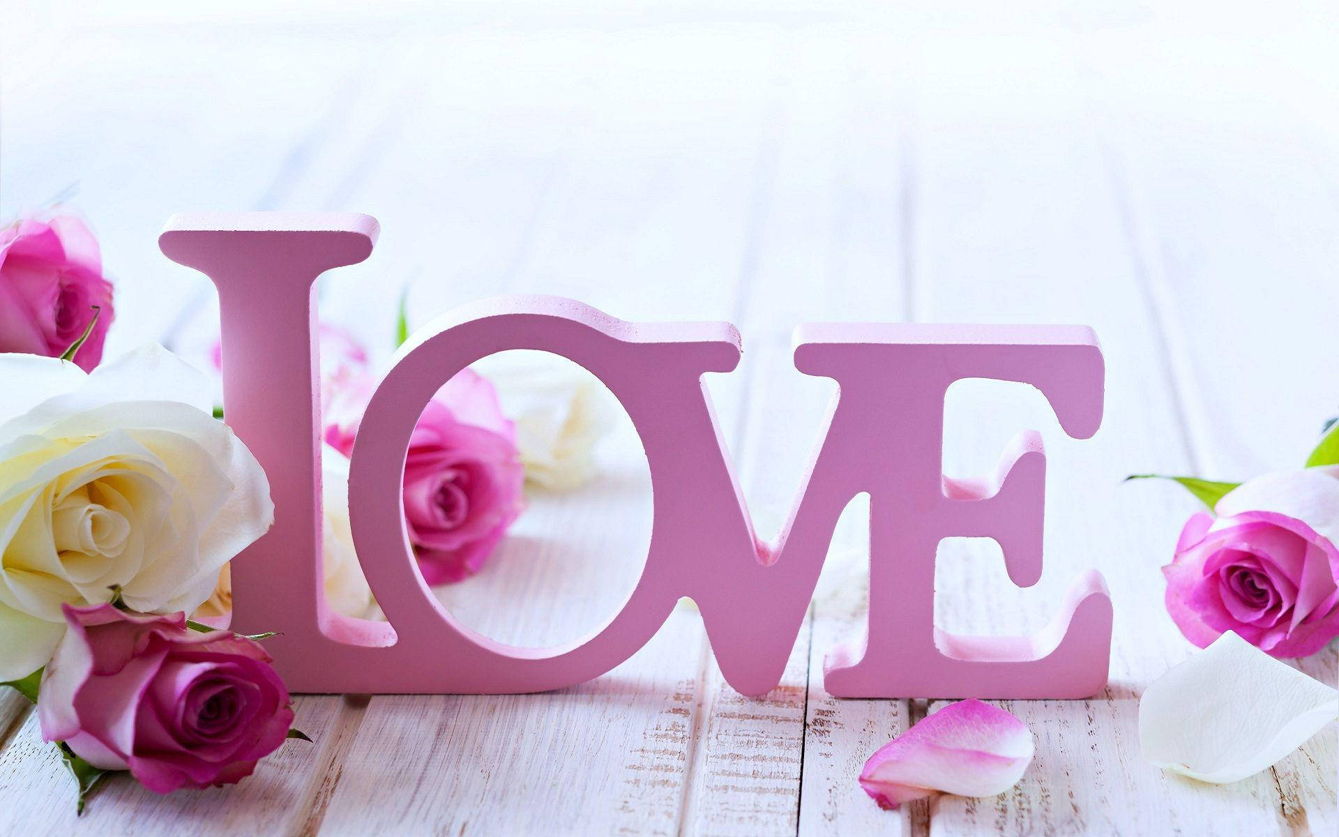 Love Rose, pink wooden letters, pink and white roses, Full HD Desktop Wallpaper