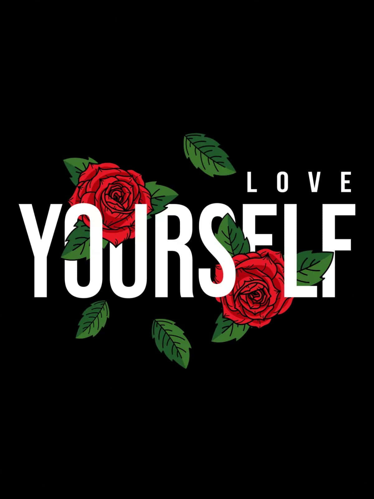LOVE YOURSELF, white text, vibrant red roses, HD Phone Wallpaper