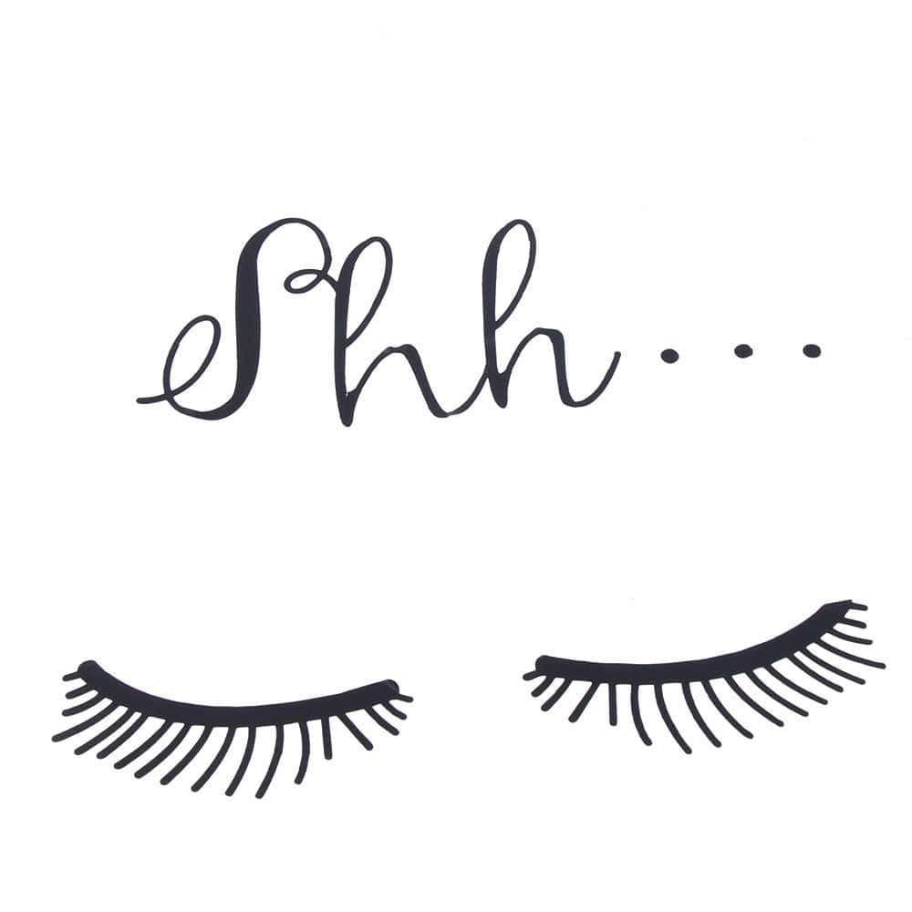 Black illustrated eyelashes, cursive 'Shh...' text, plain white background, SD Desktop Wallpaper
