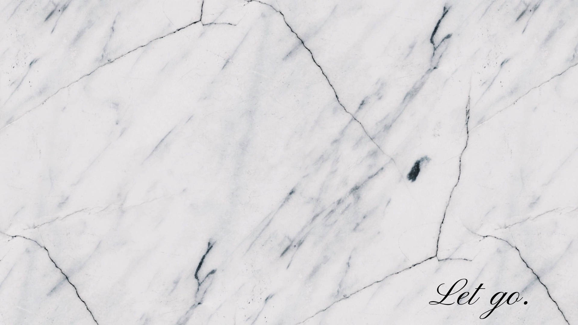 white marble, gray veins, cursive 'Let go.' inscription, Full HD Desktop Wallpaper