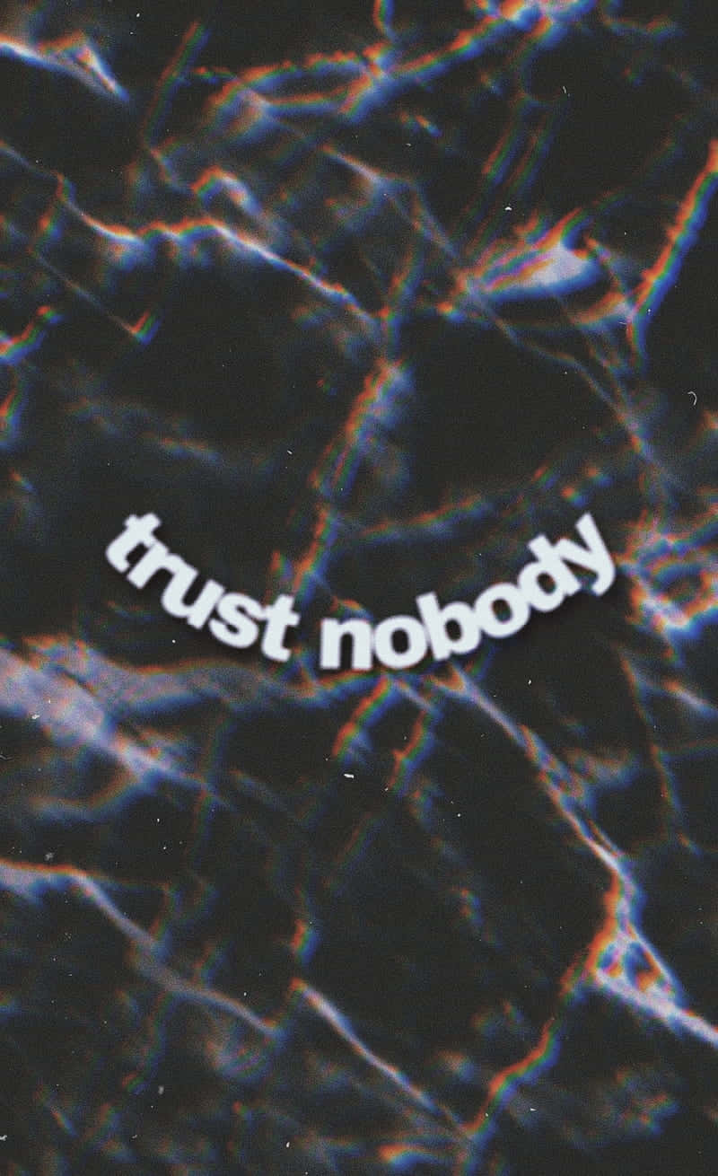 trust nobody, white font, dark abstract background, HD Phone Wallpaper