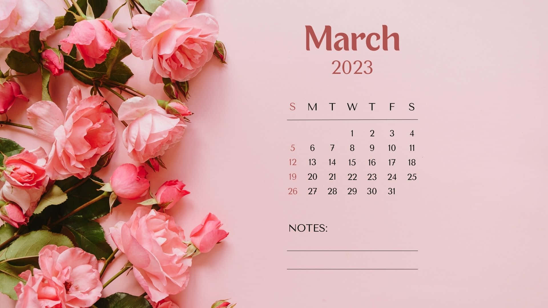 March 2023 Calendar, pink roses, green leaves, Full HD Desktop Wallpaper