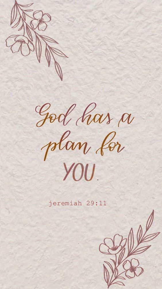Jeremiah 29:11, God has a plan for YOU, textured cream paper, SD Phone Wallpaper