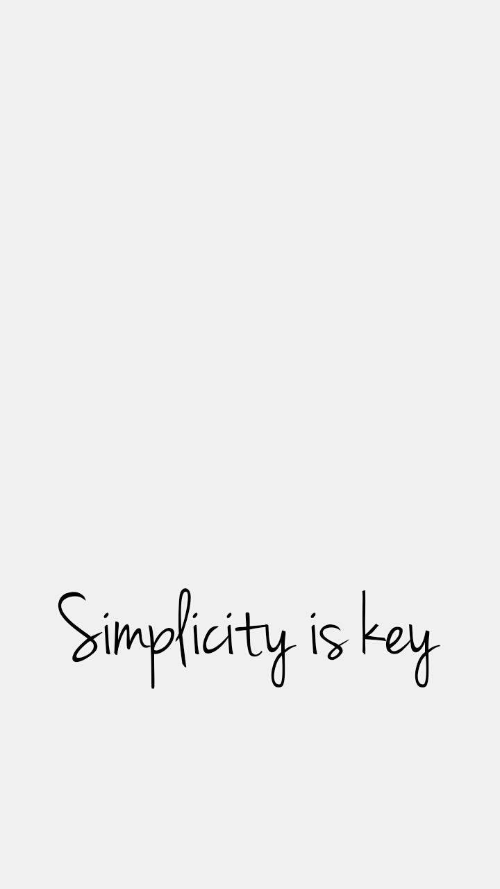 Simplicity is key, black cursive, soft gray background, HD Phone Wallpaper