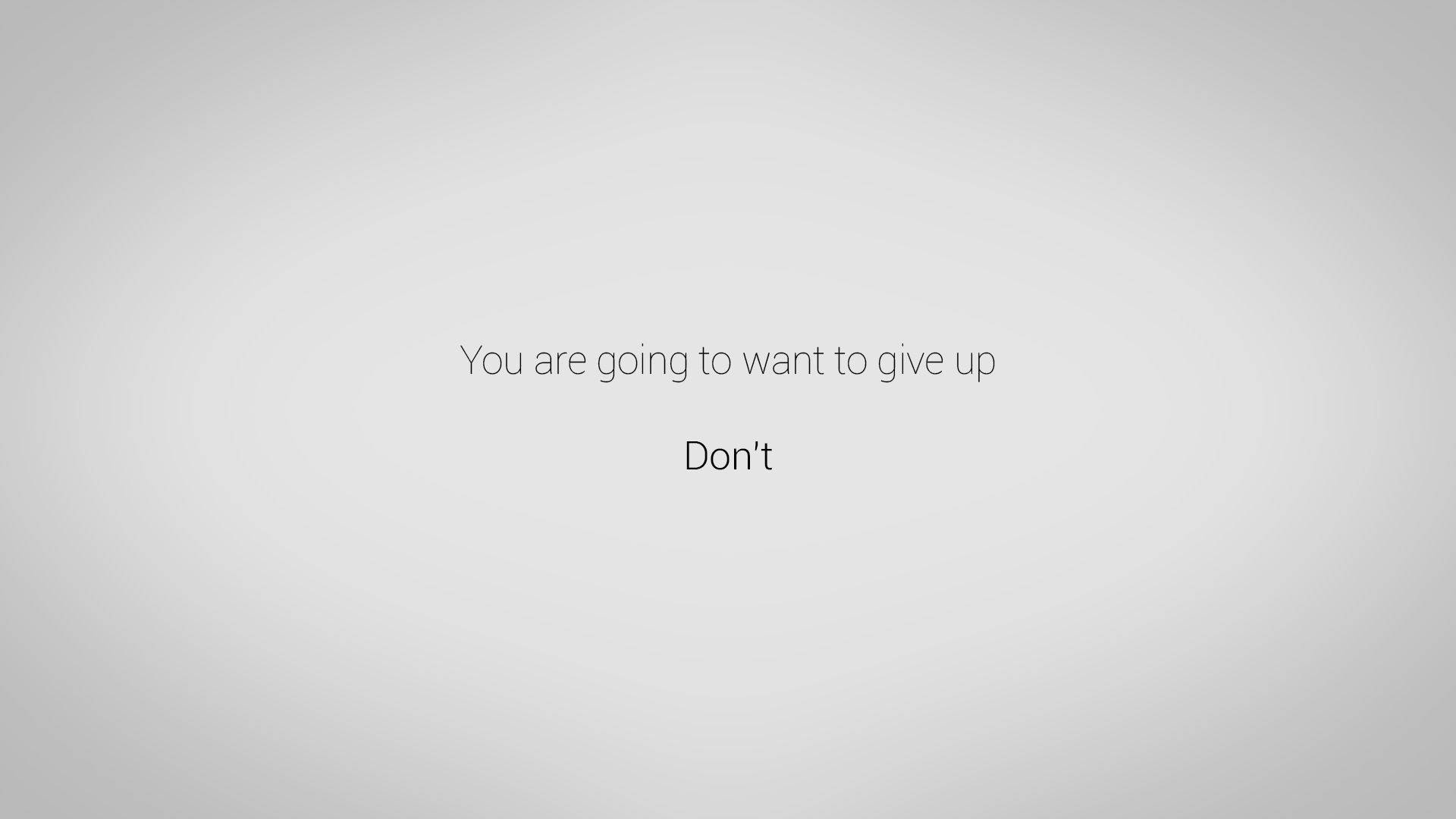 minimalist motivational, gray background, centered motivational text, Full HD Desktop Wallpaper