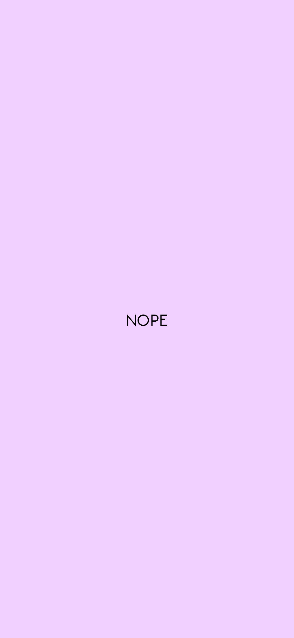 Minimalist, Lavender, NOPE, 2K Phone Wallpaper