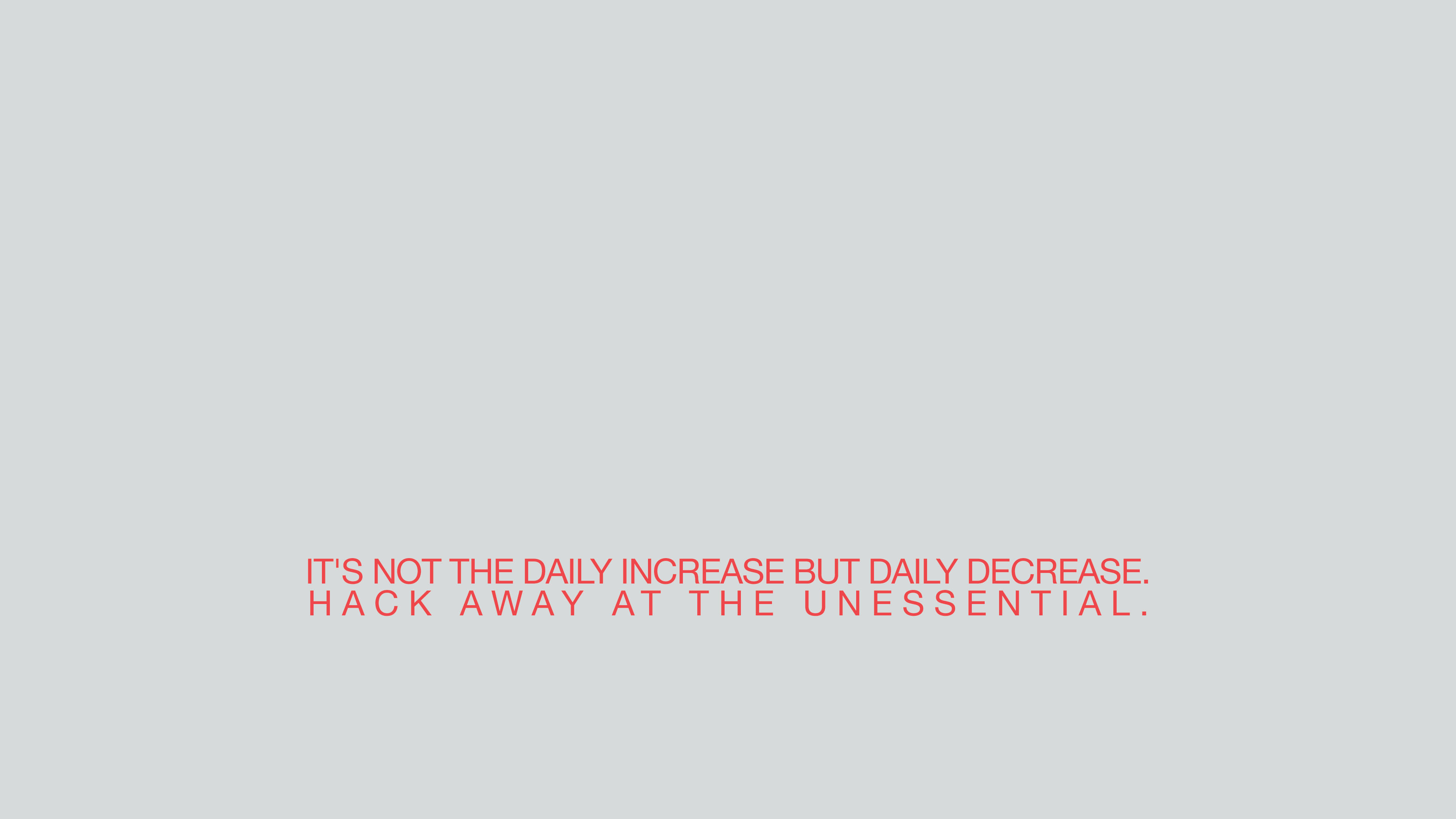 Minimalist, gray background, bold red motivational text, 4K Desktop Wallpaper