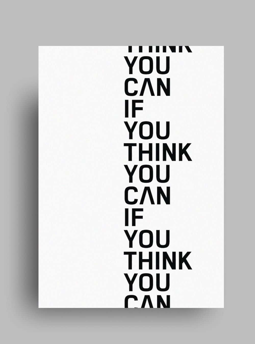 Minimalist Typography, I think you can if you think you can, bold black text, HD Phone Wallpaper