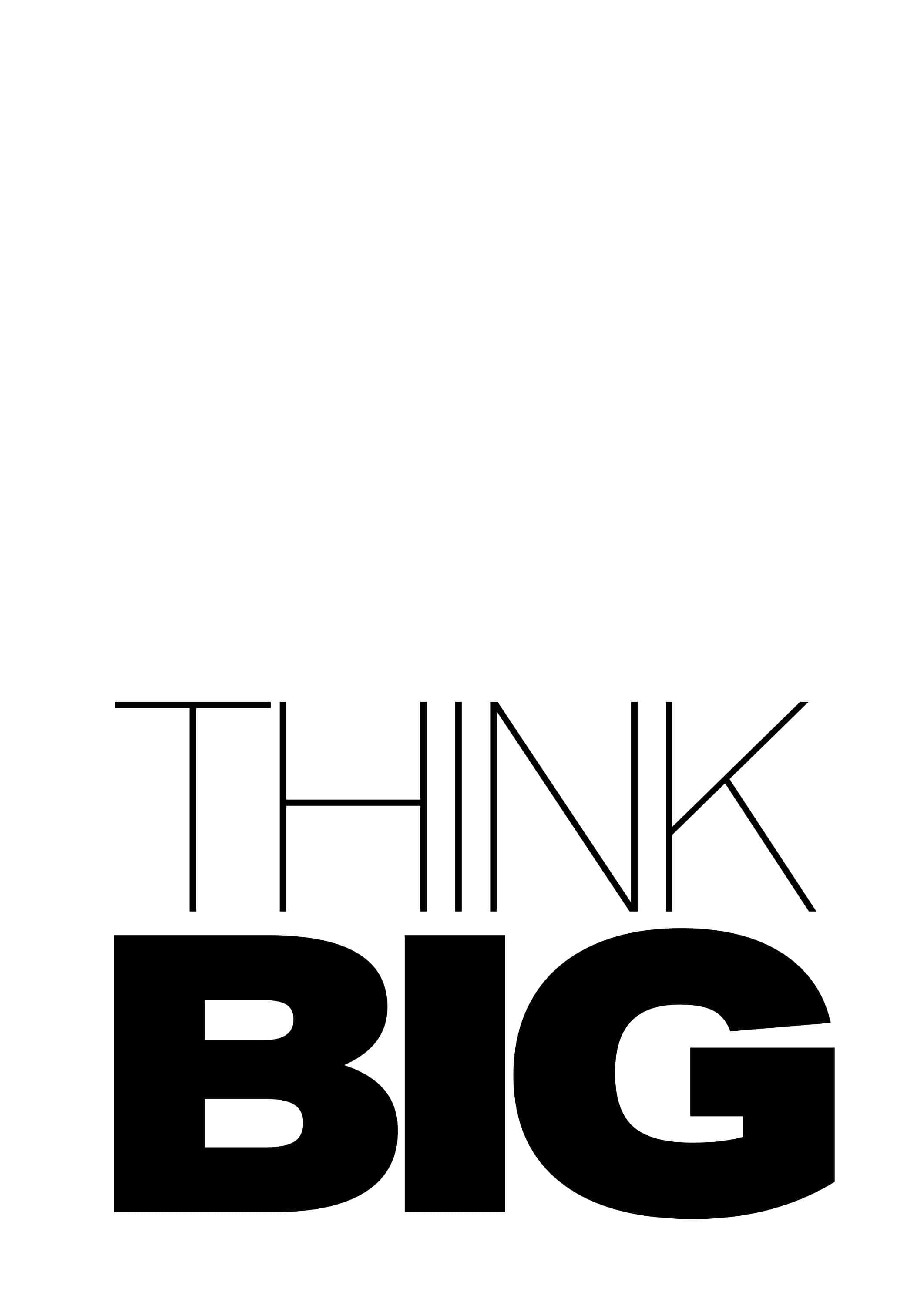 Minimalist Typography, THINK BIG, black text, 2K Phone Wallpaper