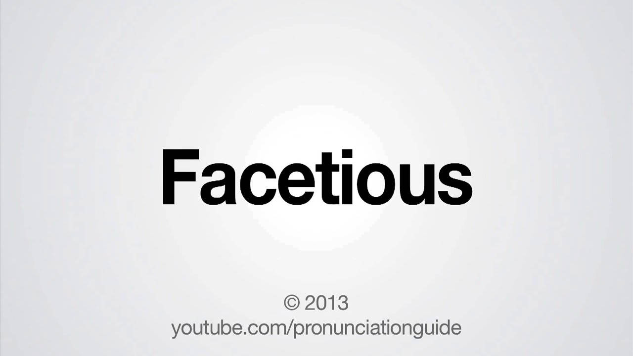 Facetious, bold black text, soft gradient gray background, HD Desktop Wallpaper