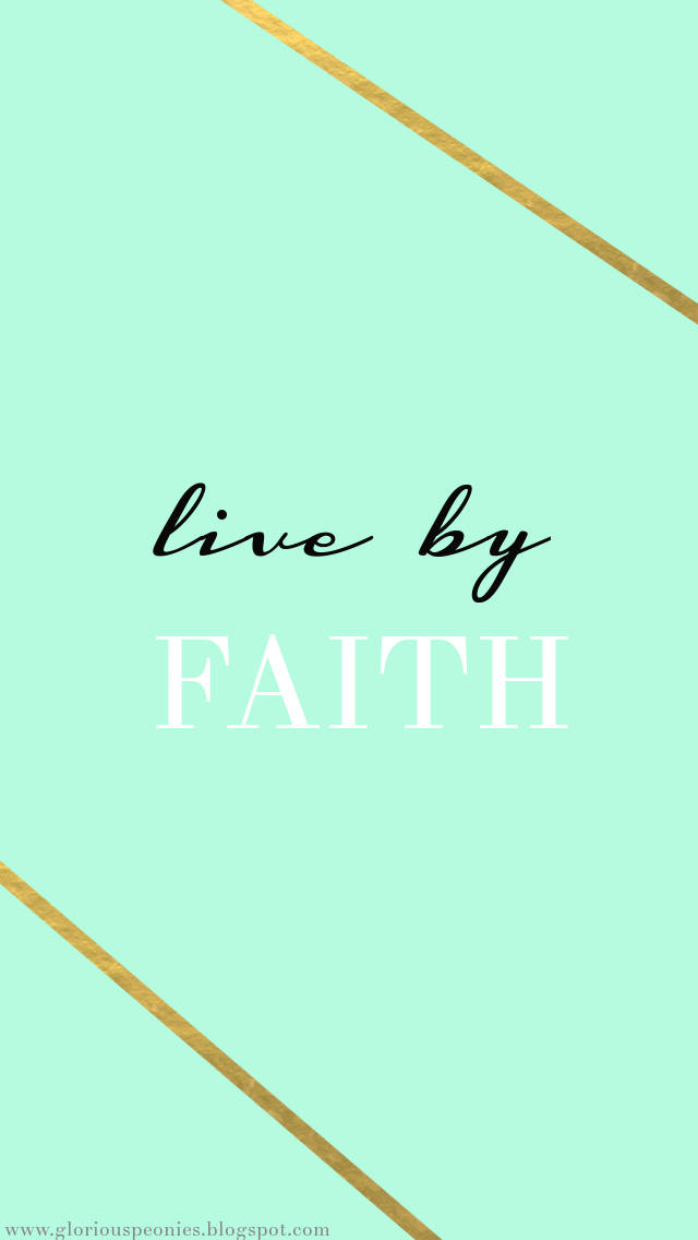 Mint Green iPhone, gold diagonal stripes, live by FAITH, SD Phone Wallpaper
