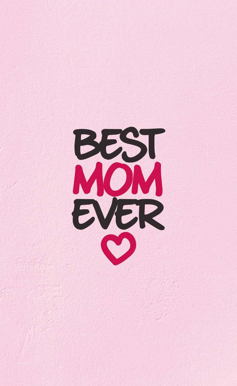 Cool Mom, BEST MOM EVER, pink heart, HD Phone Wallpaper