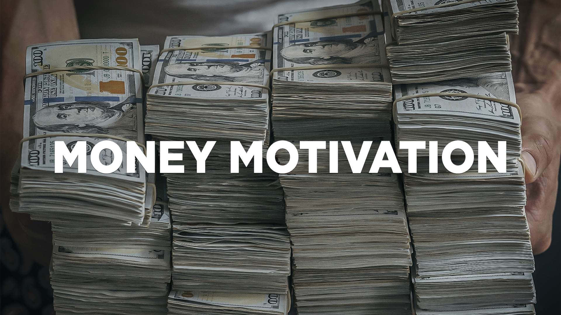 money motivation, stack of money, $100 bills, Full HD Desktop Wallpaper