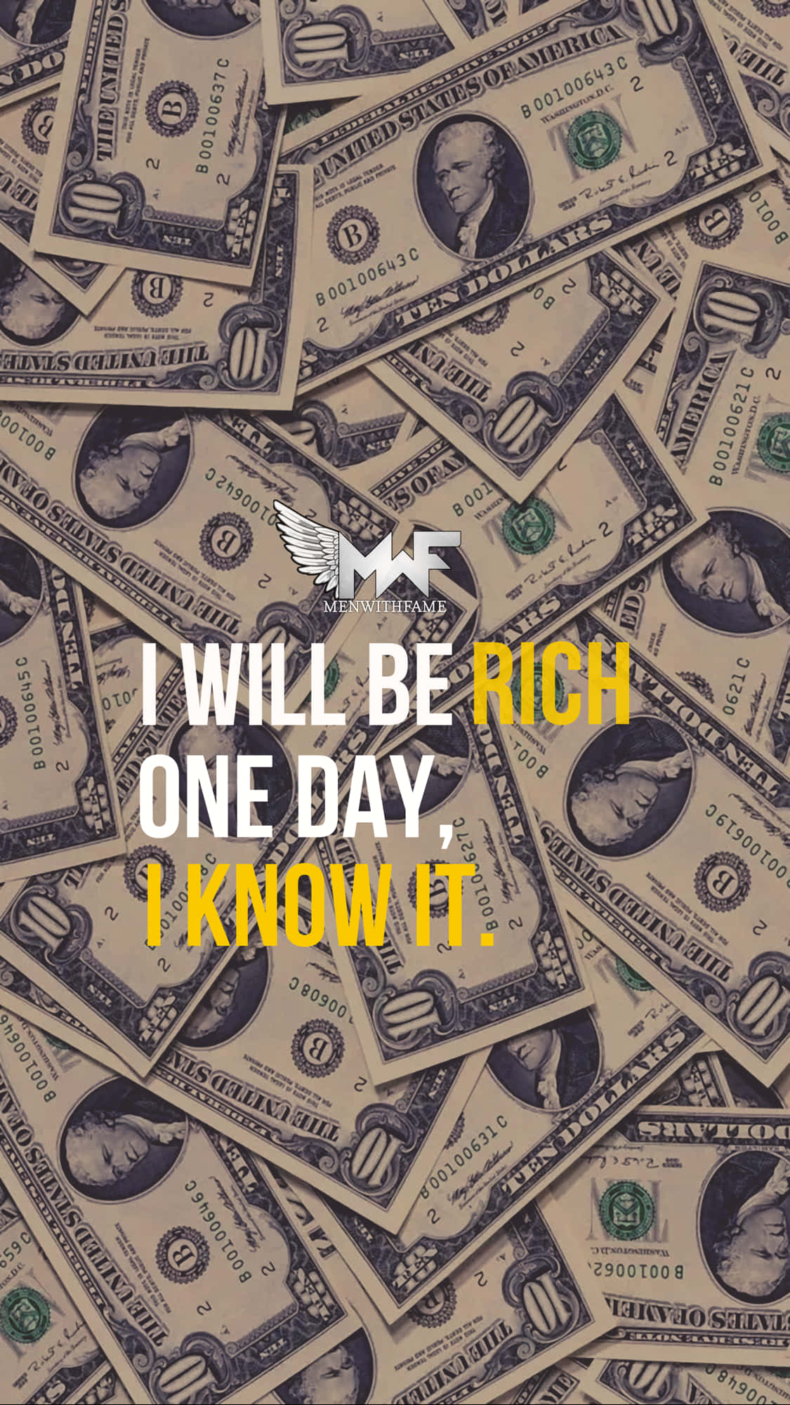 ten-dollar bills, bold text declaring future wealth, textured money background, Full HD Phone Wallpaper