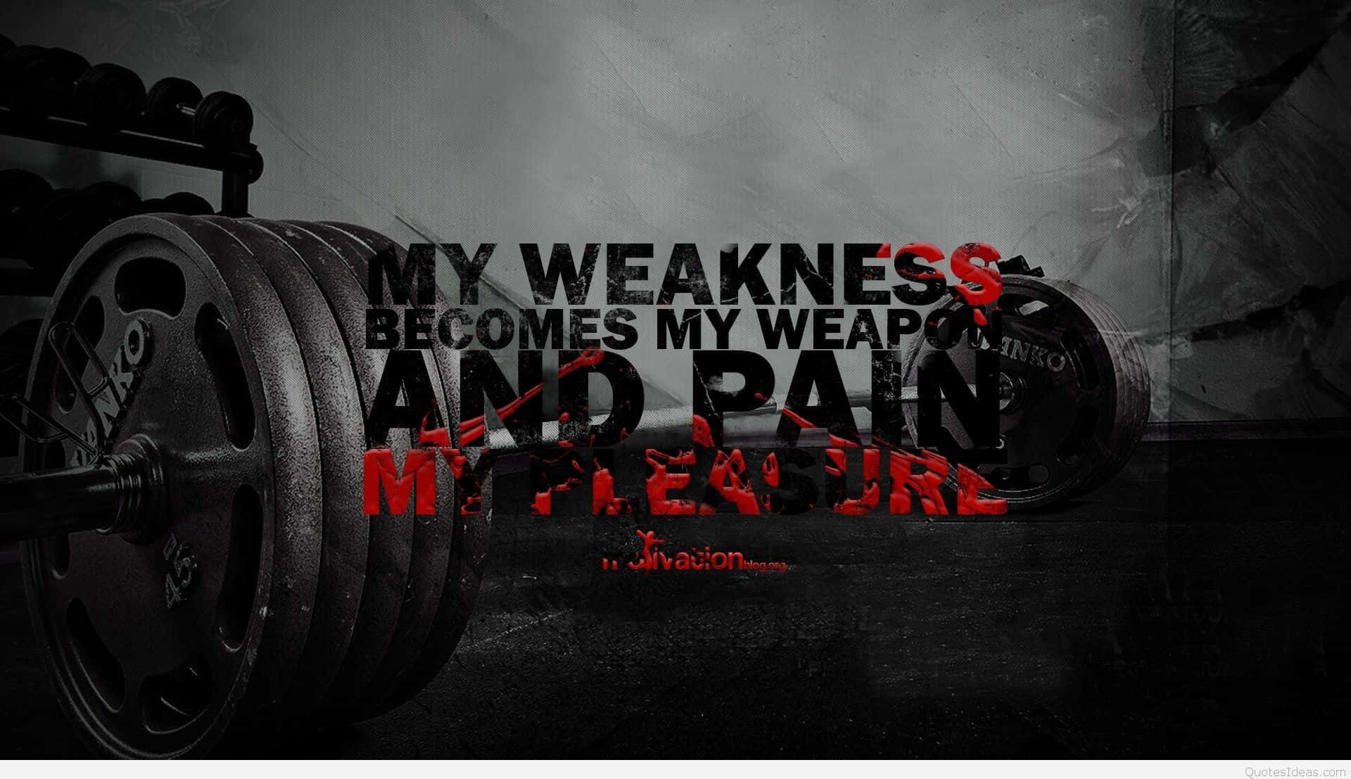 gym, barbells, text declaring weakness as weapon and pain as pleasure, Full HD Desktop Wallpaper