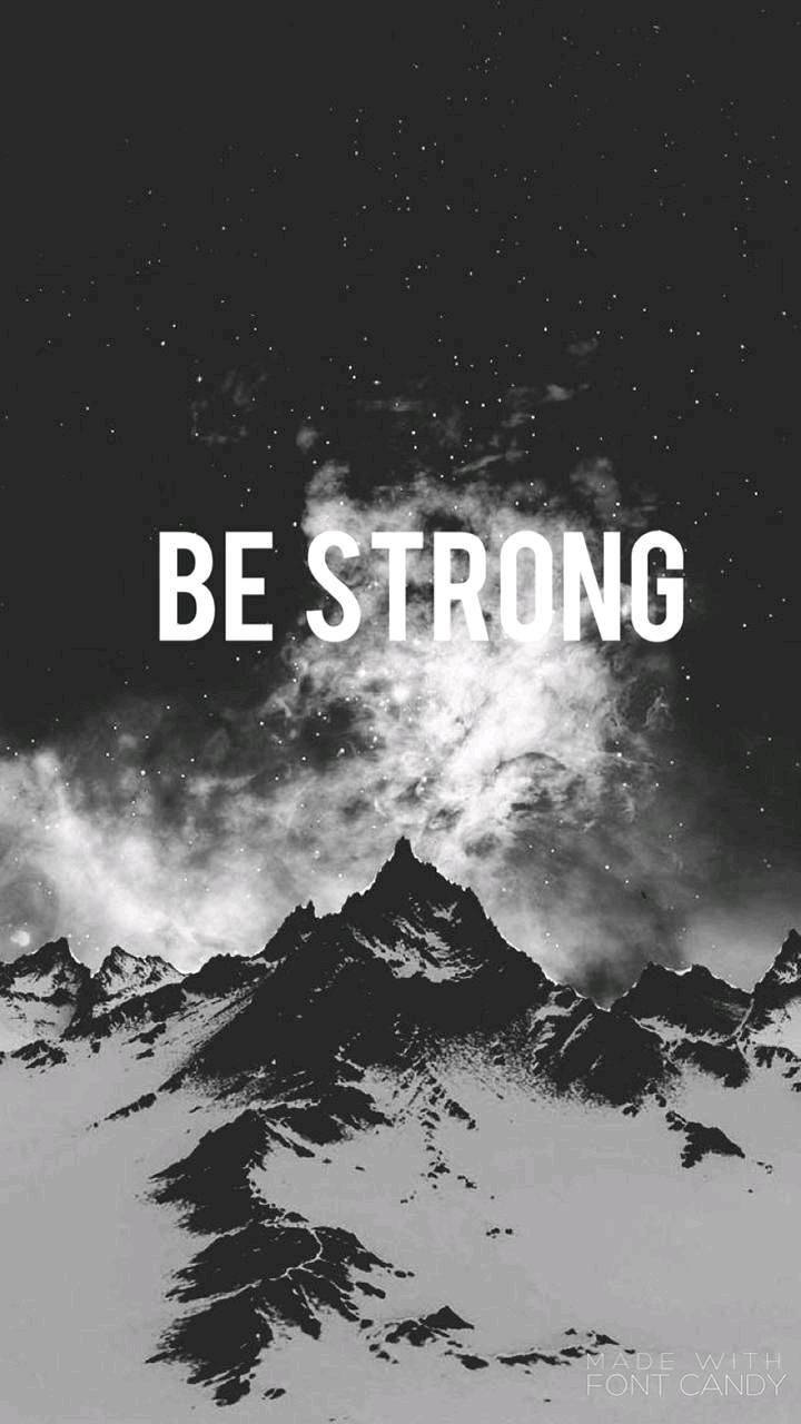 snowcapped mountain peaks, starry night sky, bold text be strong, HD Phone Wallpaper