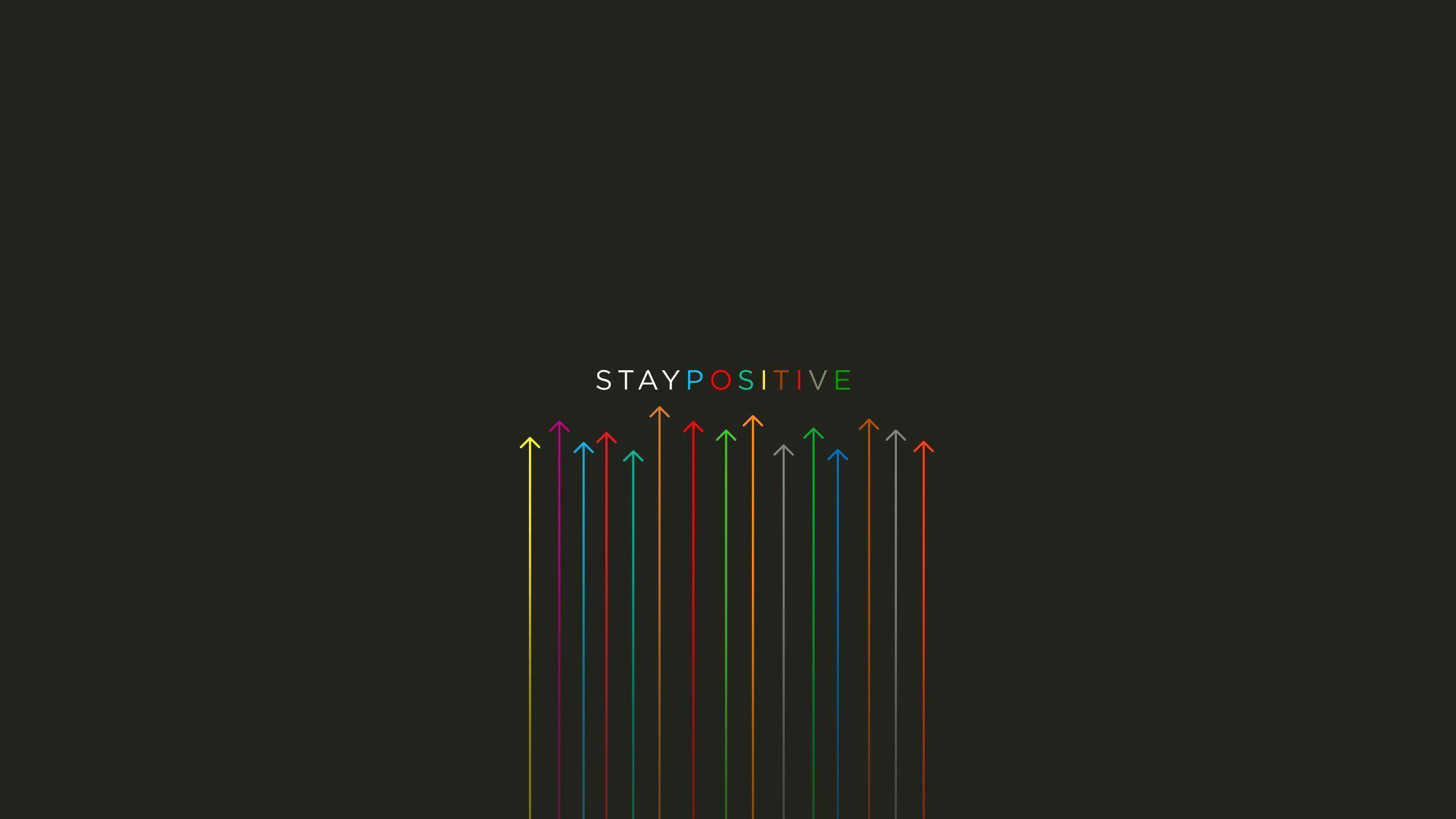 STAY POSITIVE, multicolored text, bold colorful arrows, 2K Desktop Wallpaper