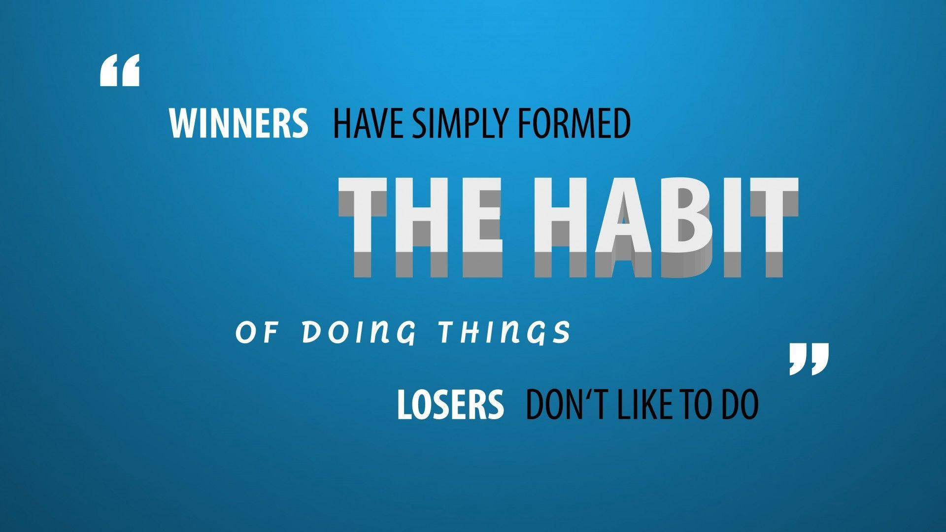 Motivational HD, blue gradient background, white text, Full HD Desktop Wallpaper