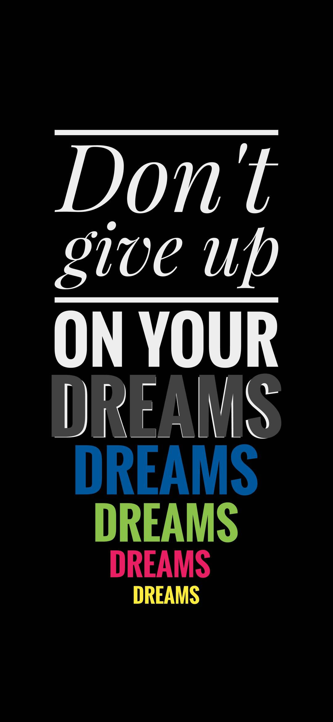 Don't Give Up, motivational mobile, black background, Full HD Phone Wallpaper