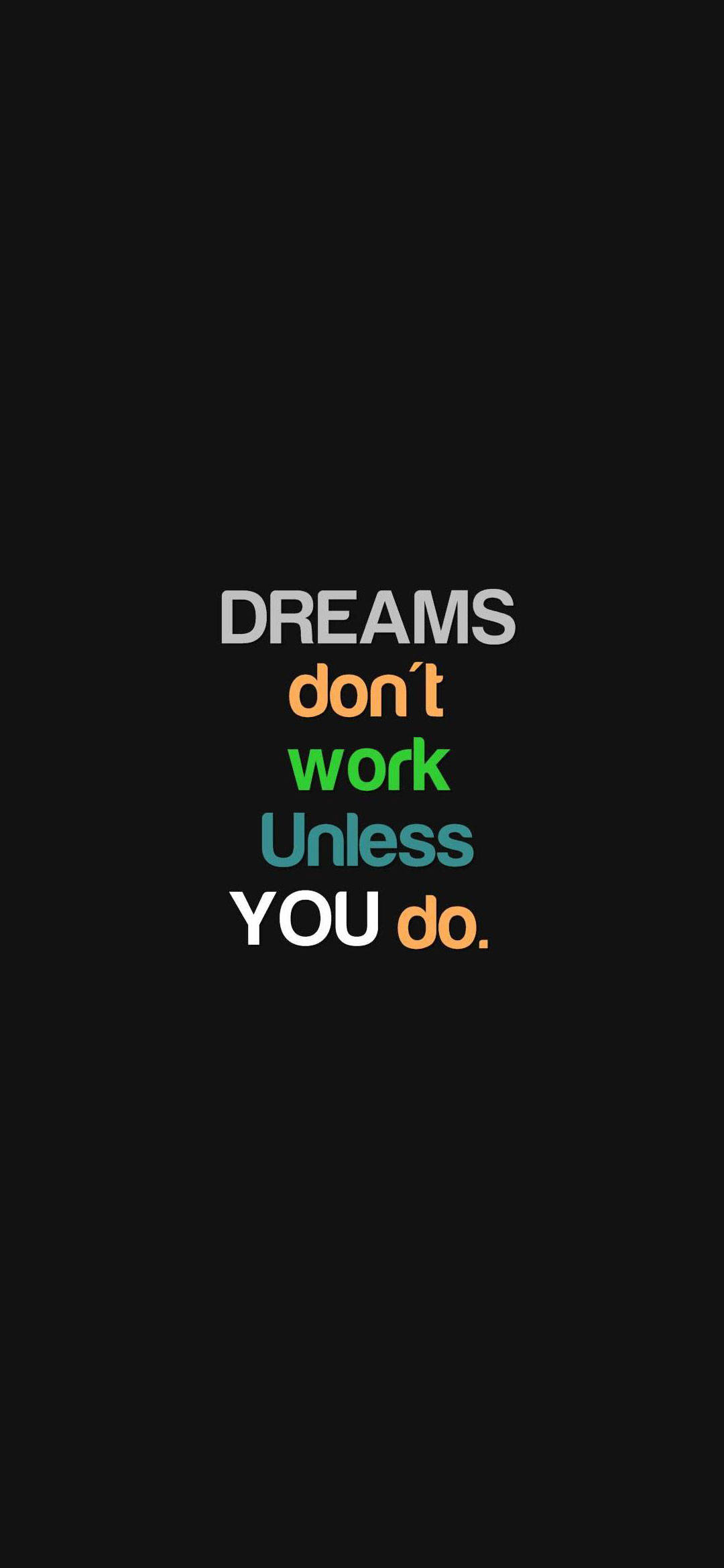Work For Your Dreams, motivational mobile, colorful text, Full HD Phone Wallpaper