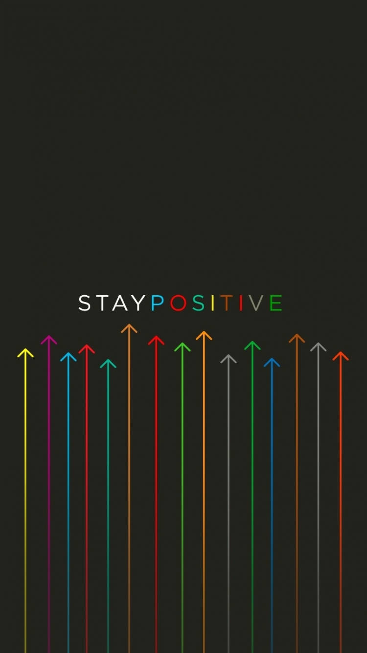 STAY POSITIVE, rainbow hues, upward arrows, HD Phone Wallpaper