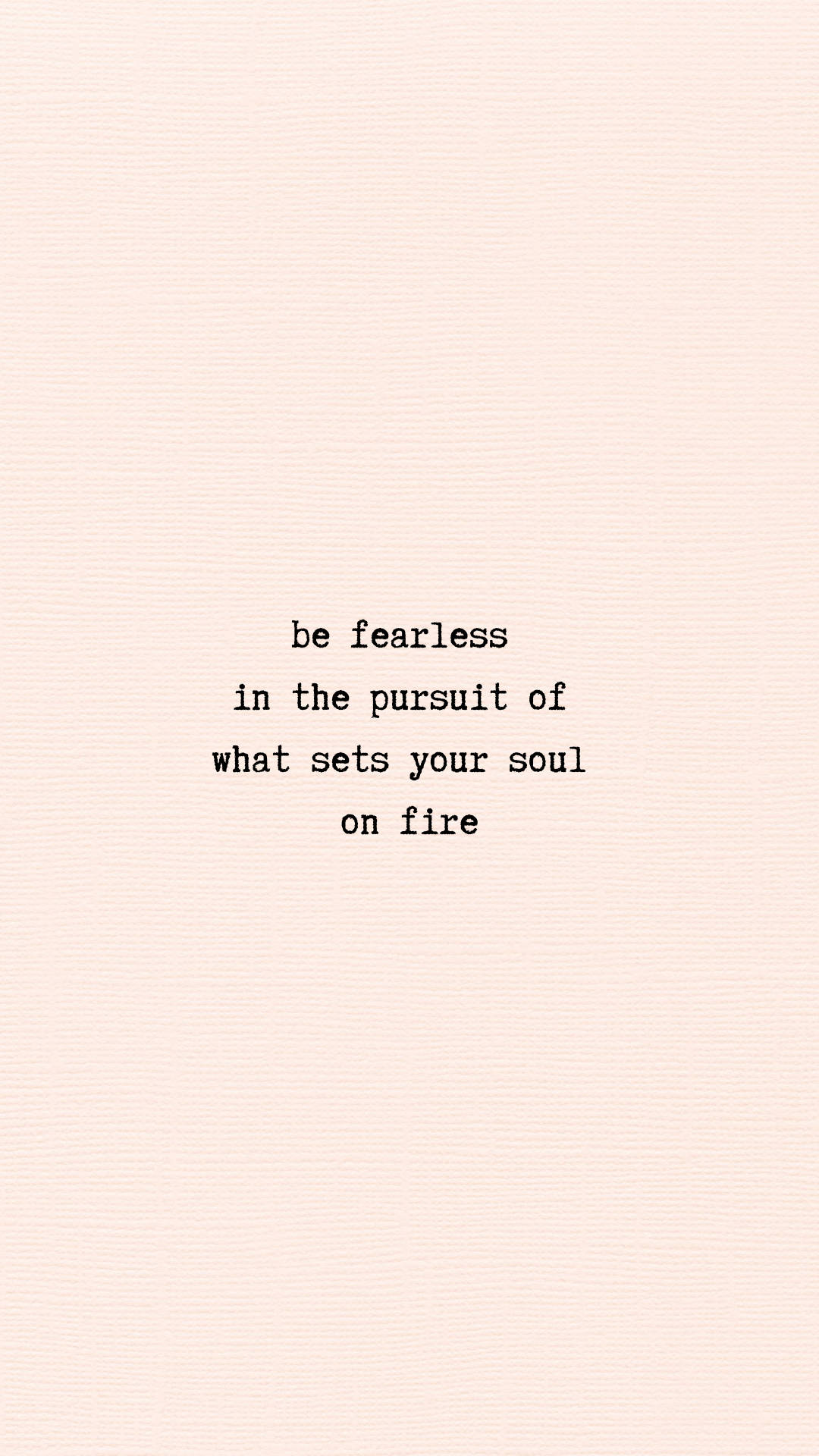 black serif font, textured pale pink paper background, minimalist motivational quote, Full HD Phone Wallpaper