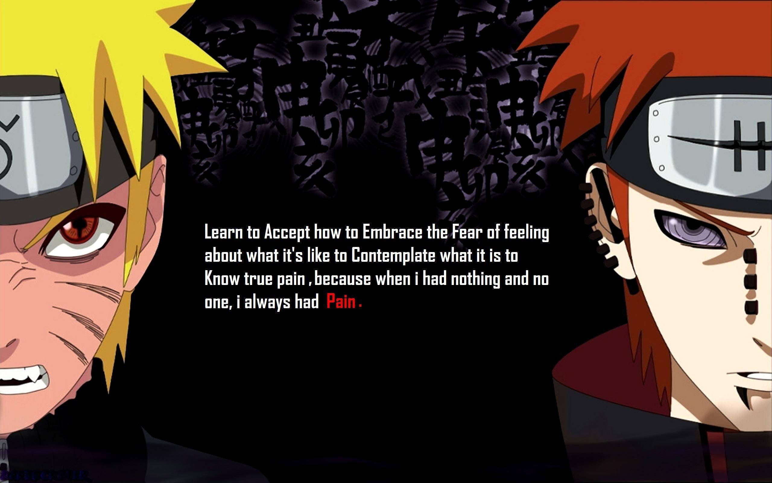 Naruto, quotes, embrace the fear, 2K Desktop Wallpaper