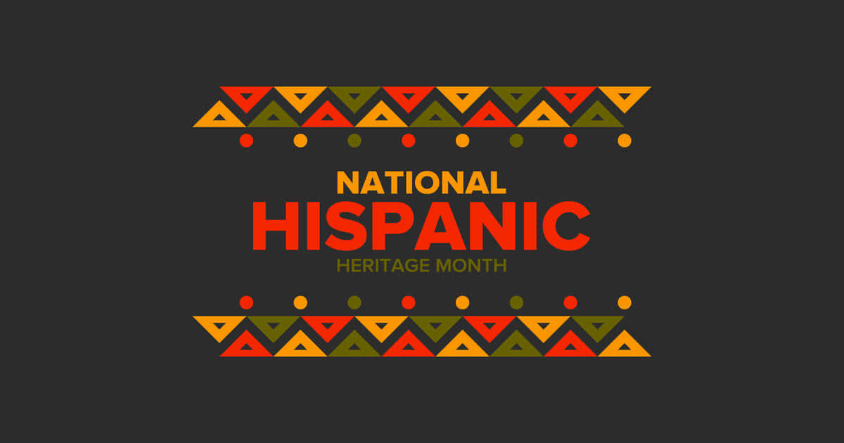 National Hispanic Heritage Month, vibrant geometric patterns, bold typography, SD Desktop Wallpaper