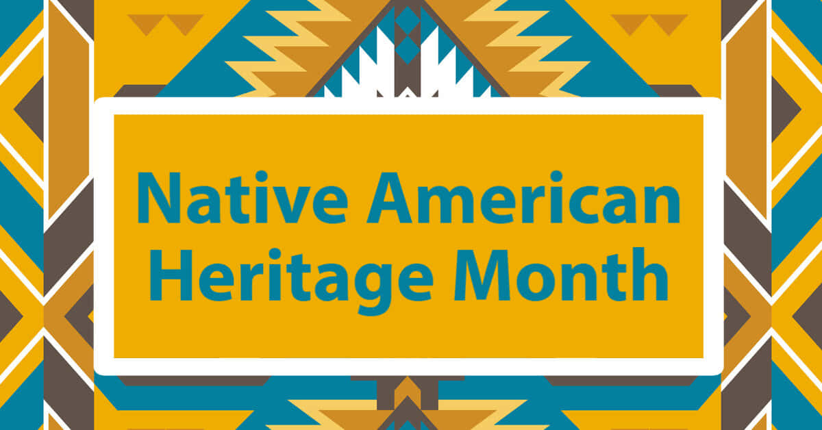 Native American Heritage Month, yellow box, blue text, SD Desktop Wallpaper