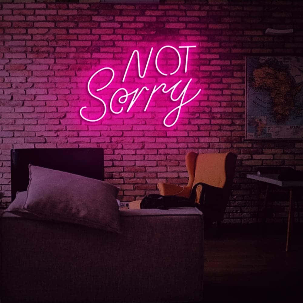 NOT Sorry, pink neon sign, brick wall, SD Desktop Wallpaper