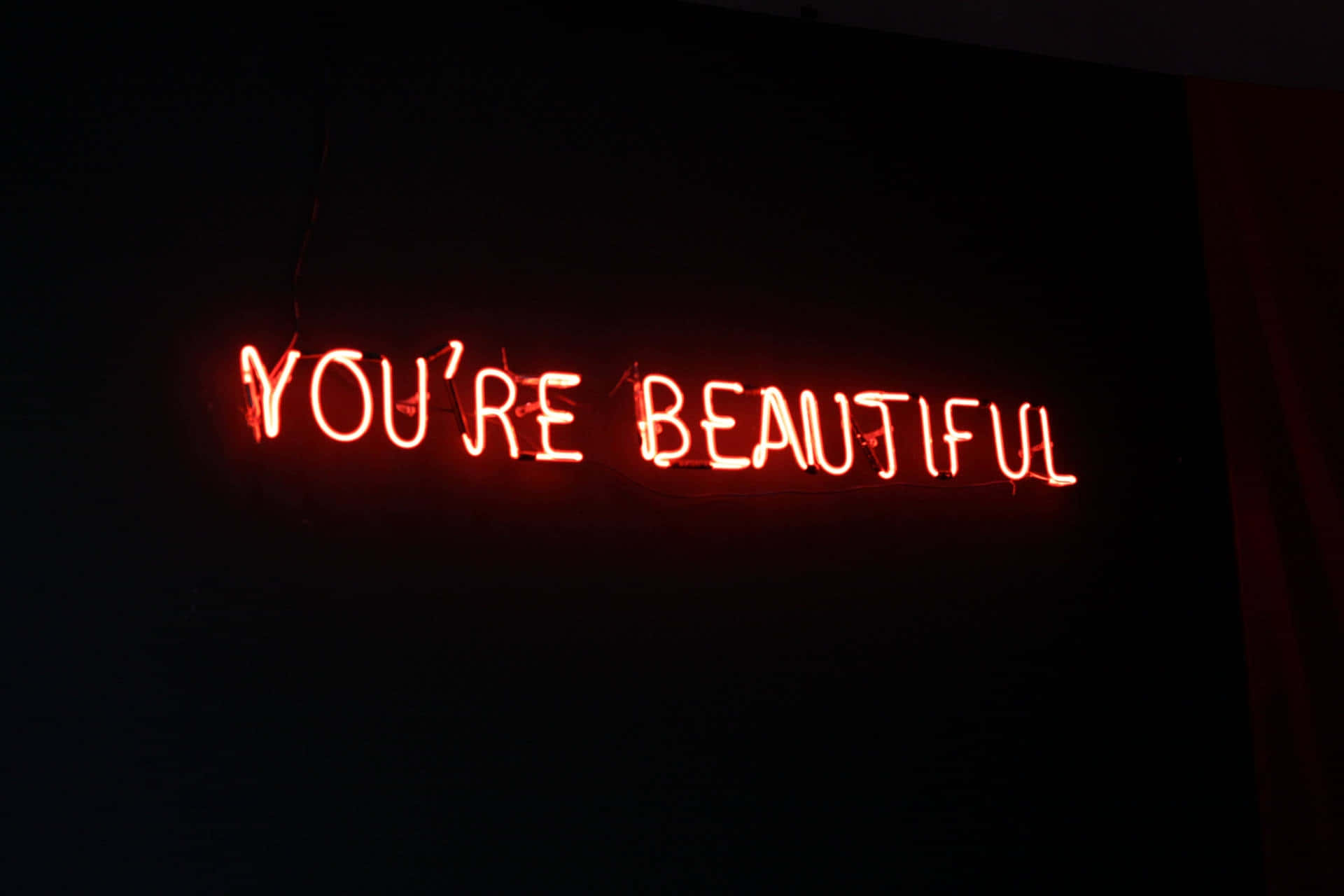 you're beautiful, glowing red neon sign, dark wall, Full HD Desktop Wallpaper
