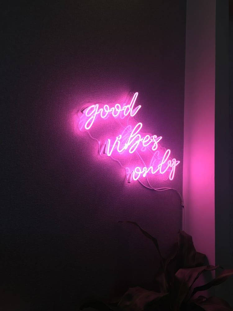 good vibes only, neon pink, glowing pink neon sign, SD Phone Wallpaper