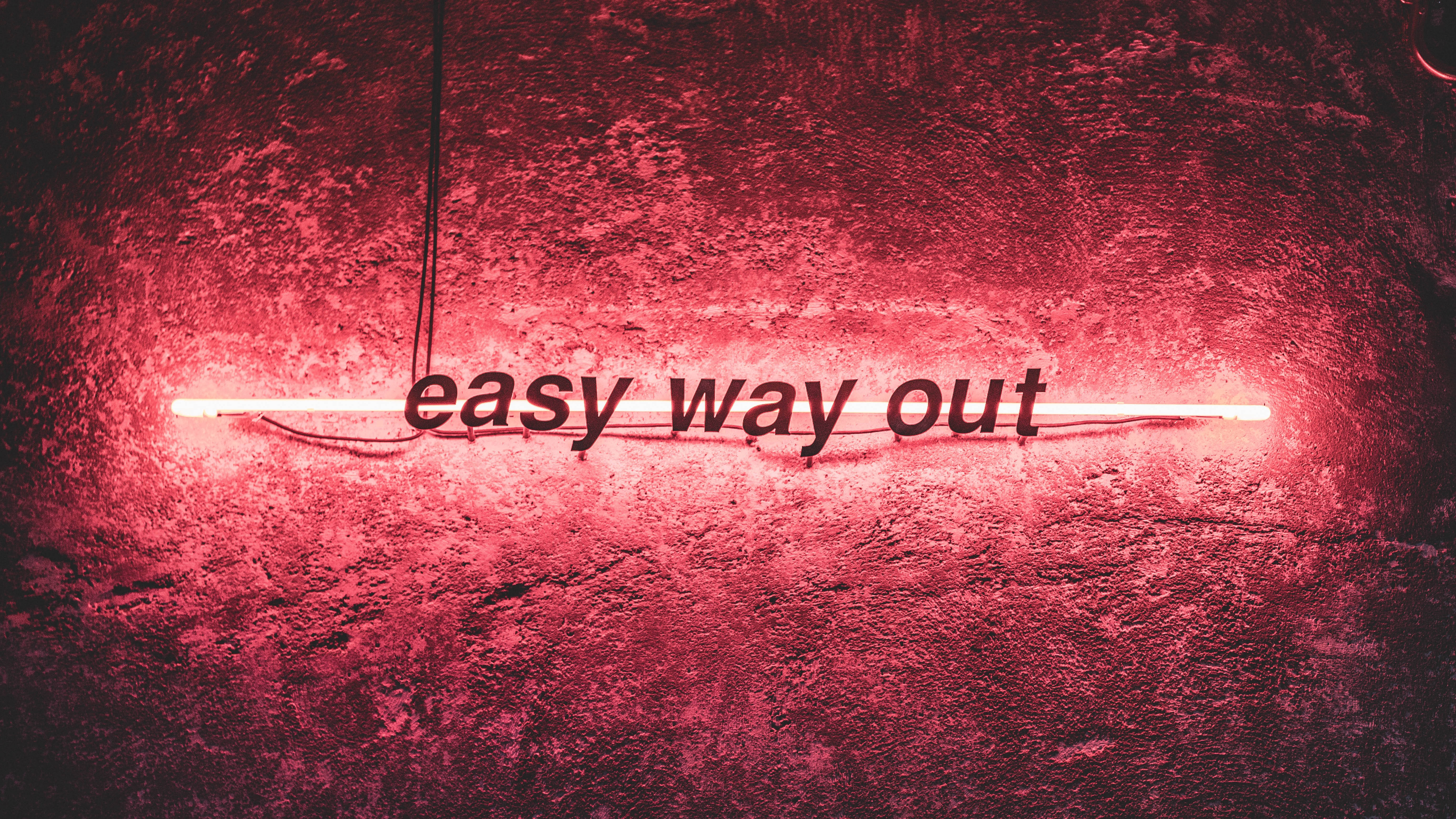 easy way out, red neon sign, glowing, 5K Desktop Wallpaper