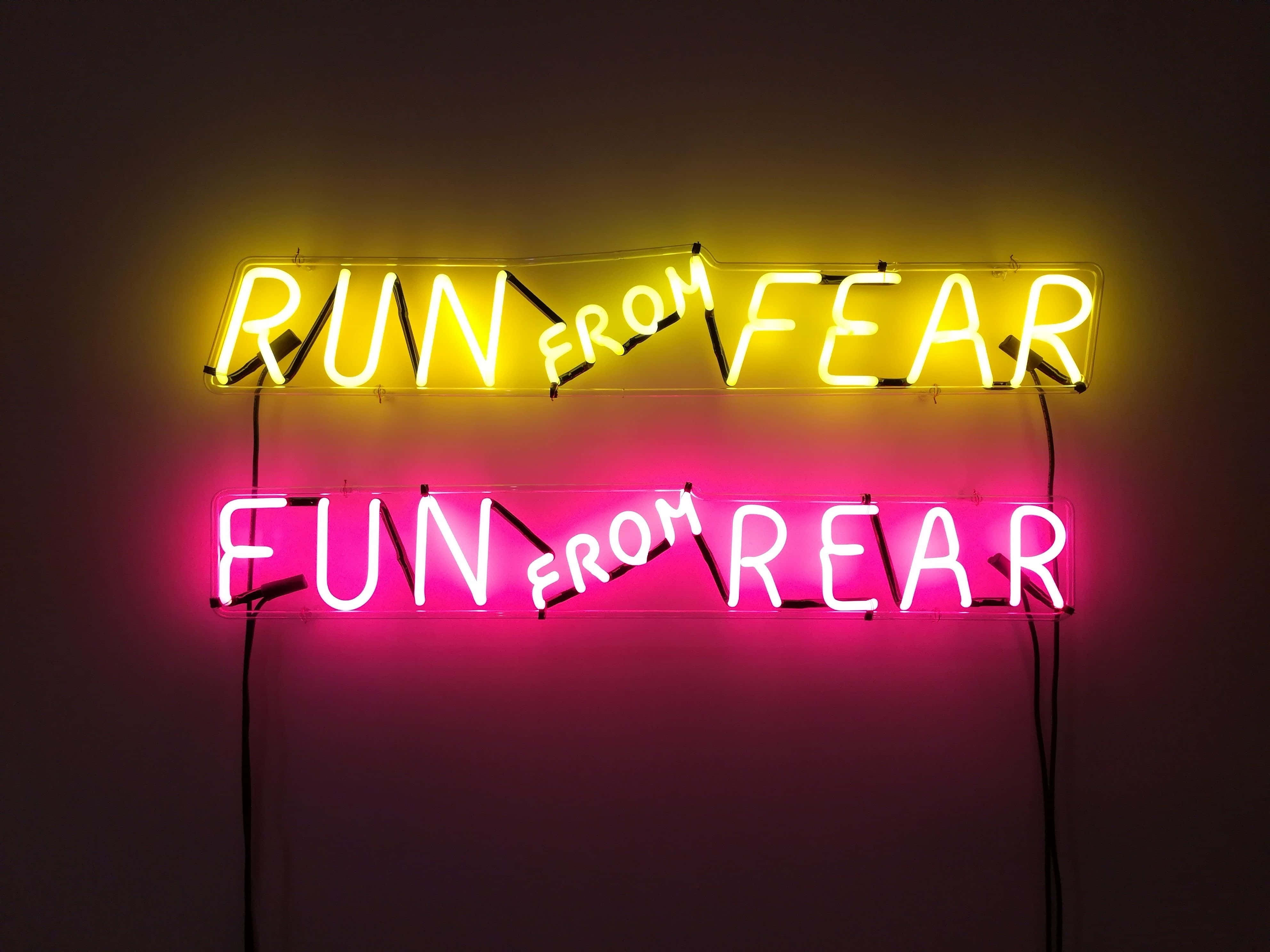 neon sign, run from fear, fun from rear, 4K Desktop Wallpaper