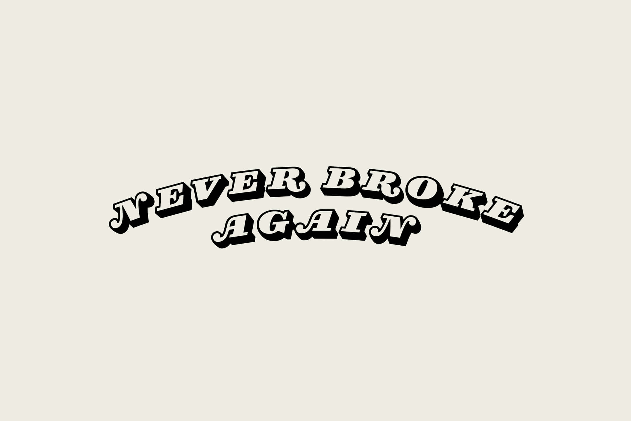 Never Broke Again Logo, black, 3d-styled text, Full HD Desktop Wallpaper