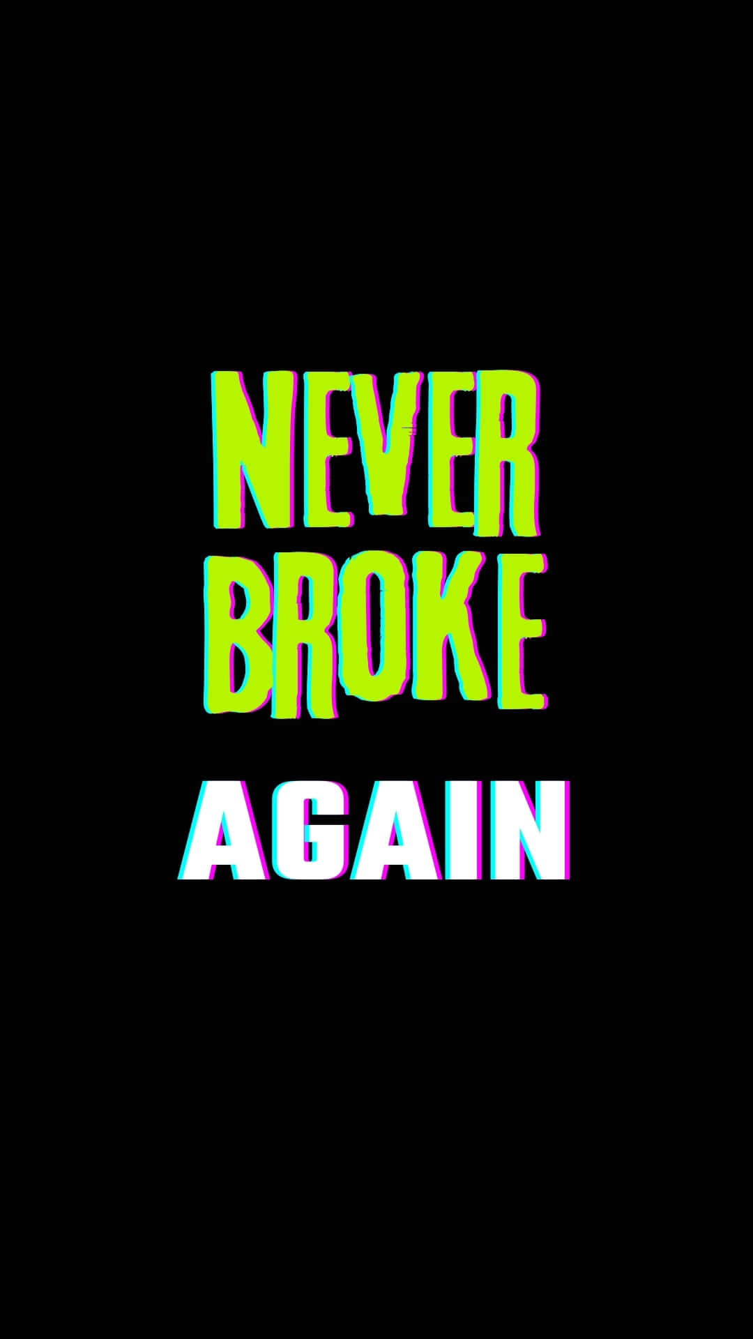 Never Broke Again Logo, neon effect, neon text, Full HD Phone Wallpaper