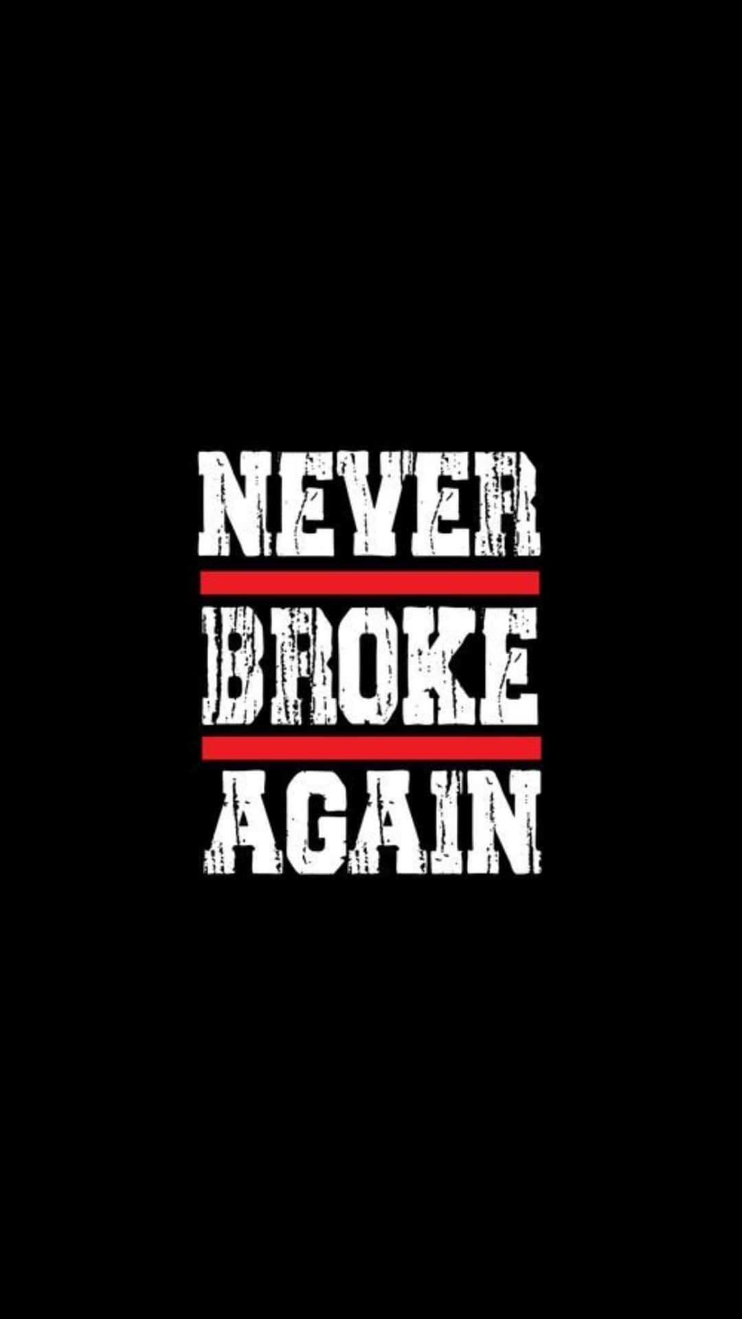 Never Broke Again Logo, white distressed text, red lines, Full HD Phone Wallpaper