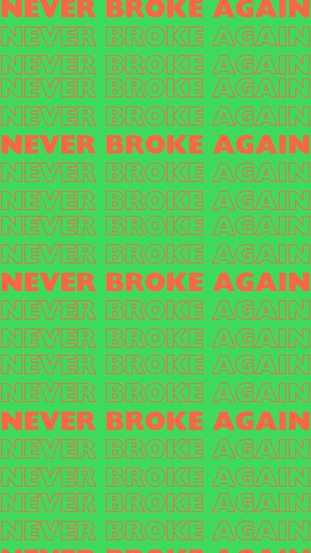 Never Broke Again Logo, vibrant green, coral text, Full HD Phone Wallpaper