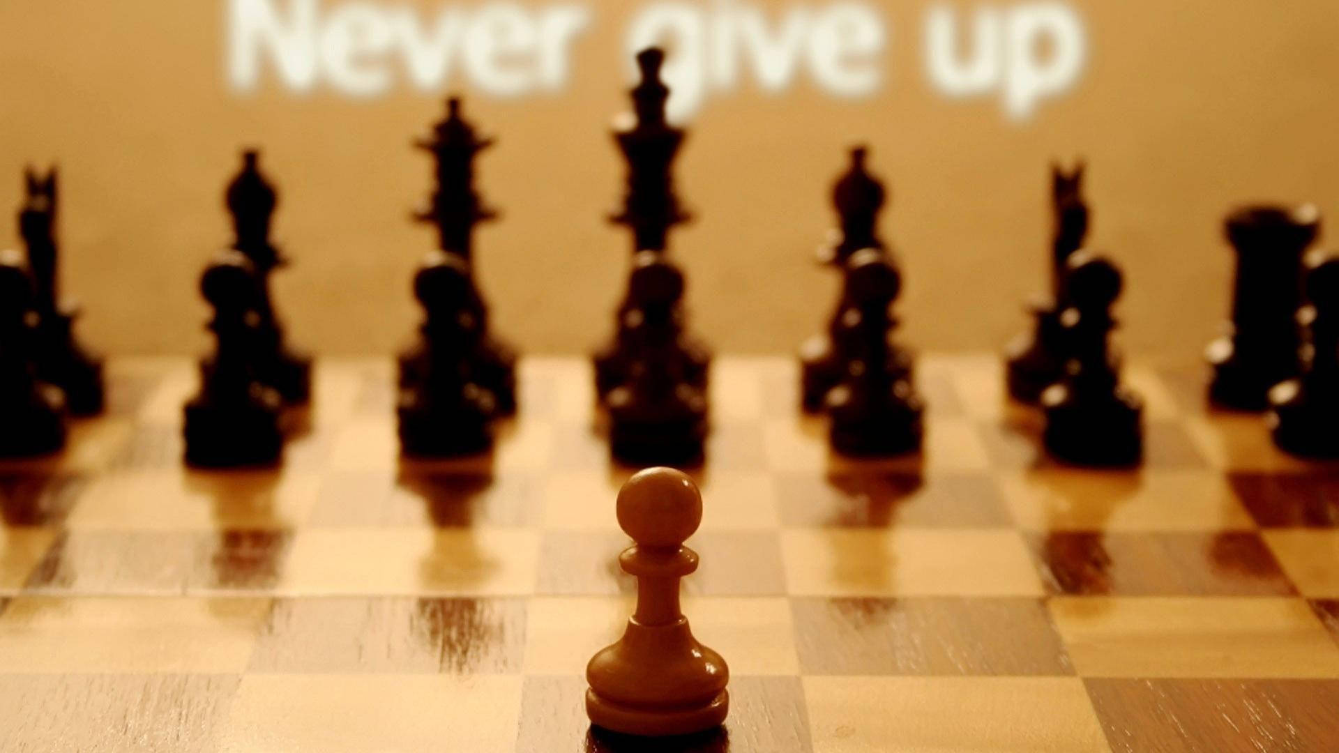 Never Give Up, chessboard, white pawn, Full HD Desktop Wallpaper