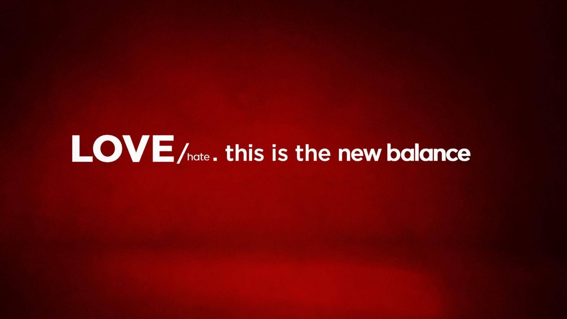 New Balance, LOVE/hate, white text, Full HD Desktop Wallpaper
