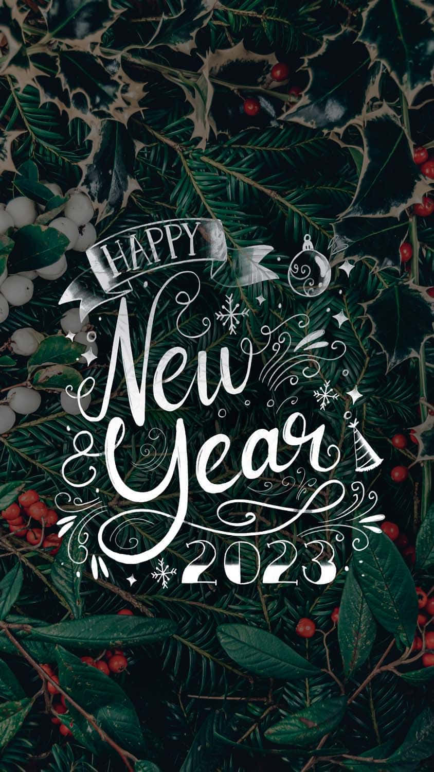 Happy New Year 2023, white calligraphy, dark green holly leaves, HD Phone Wallpaper