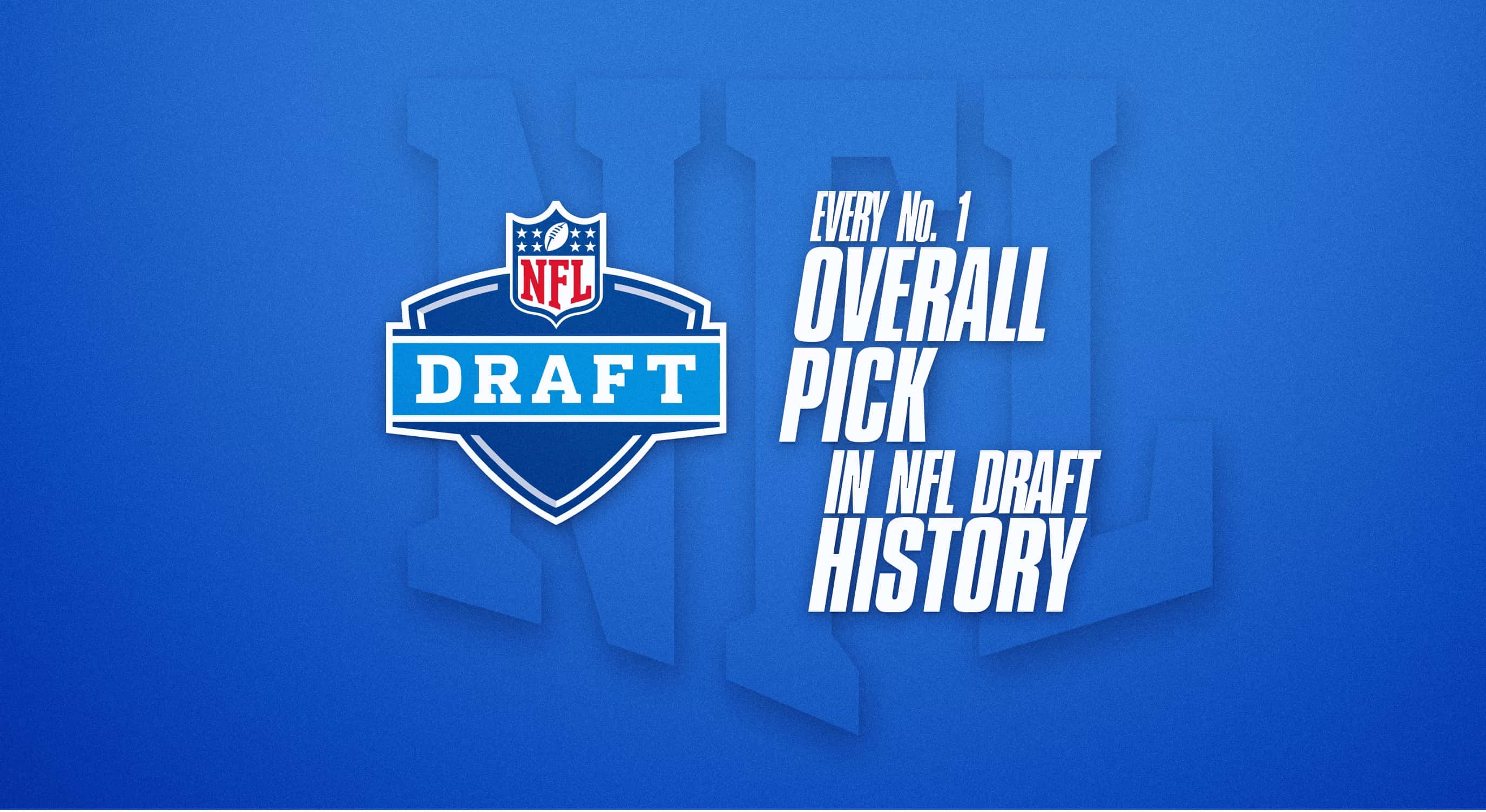 NFL Draft, number one overall picks, white text, 2K Desktop Wallpaper