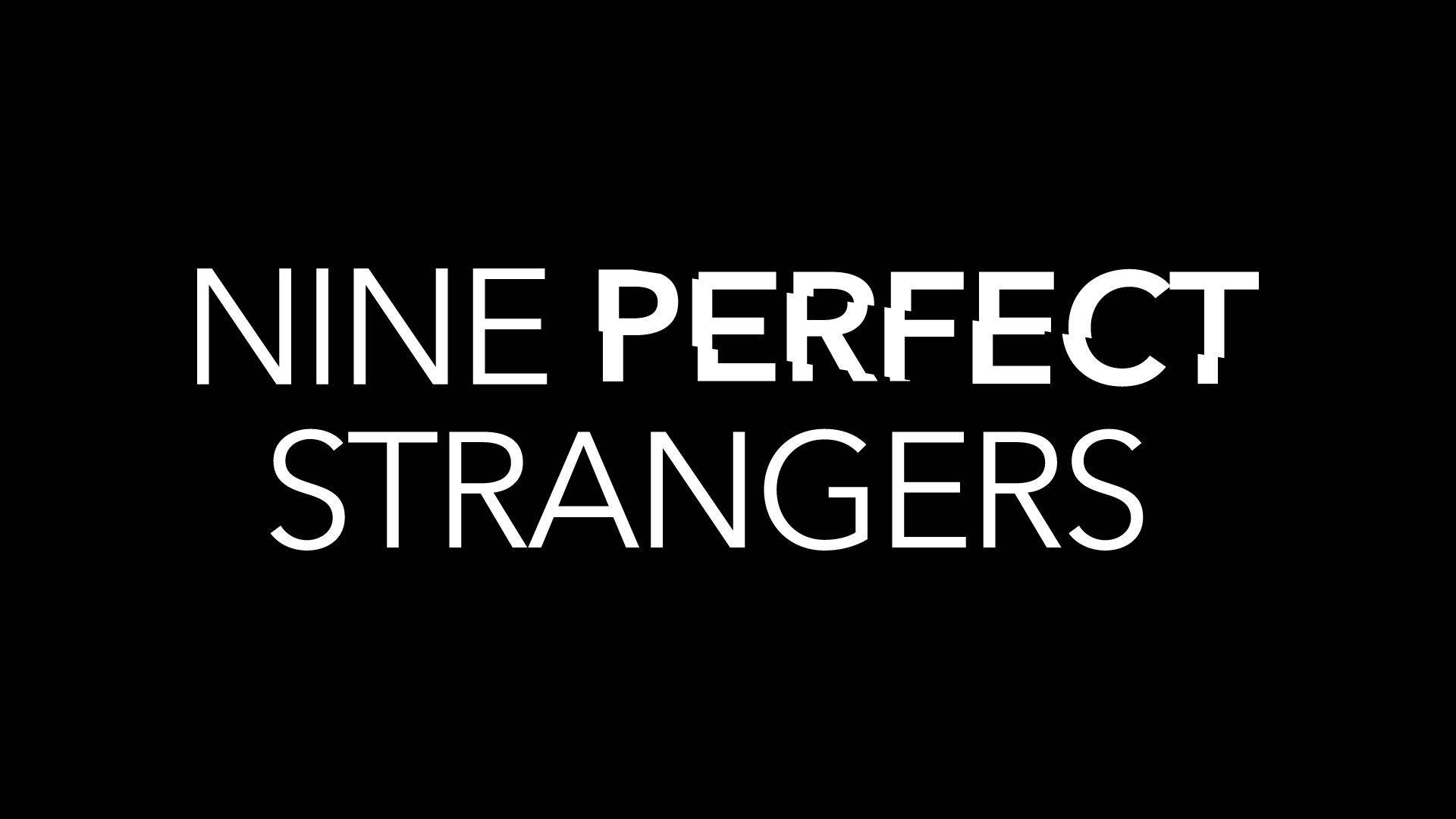 Nine Perfect Strangers, black, white text, Full HD Desktop Wallpaper